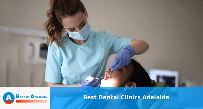 Best Dental Clinics Adelaide